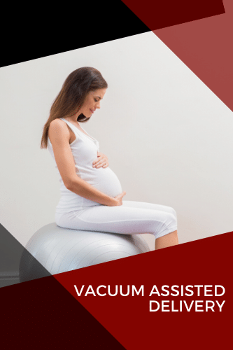 Vacuum Assisted Delivery Few Things That You Must Know