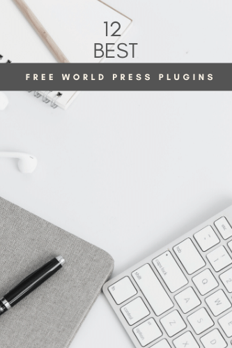 “12 Best Free Word Press Plugins 2019

“