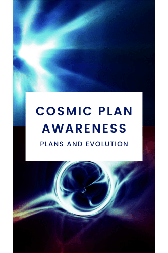 Cosmic Plans Awareness Plans And Evolution