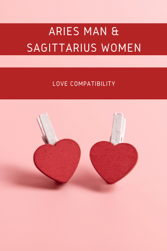 Aries Man Sagittarius Woman Compatibility