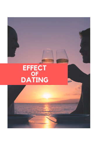 Effects Of Dating