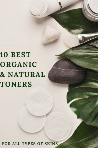 10 Best Organic And Natural Toners For All Types Of Skin